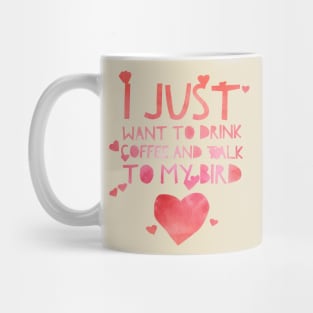 drink coffee talk to bird Mug